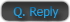 Quick Reply to this Message